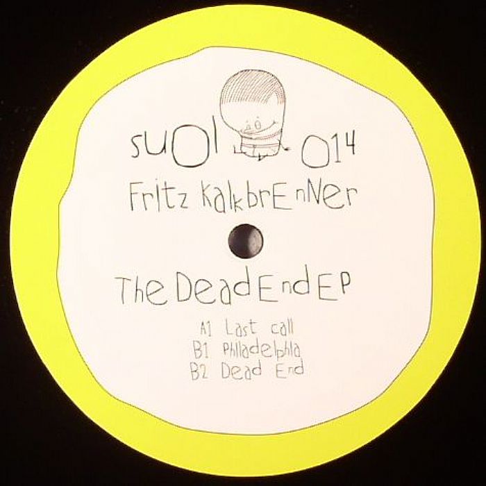 image cover: Fritz Kalkbrenner - The Dead End EP [SUOL014]
