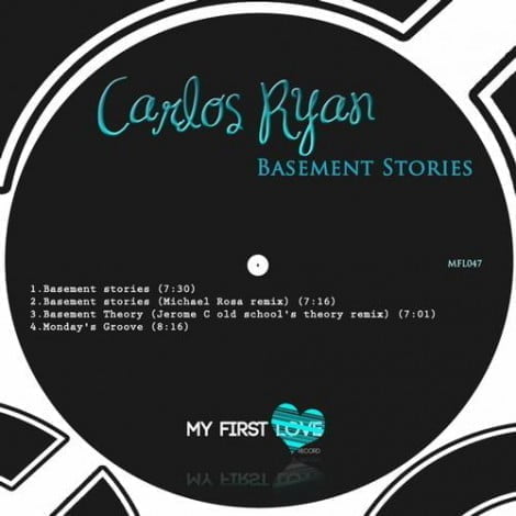 image cover: Carlos Ryan - Basement Stories [MFL047]