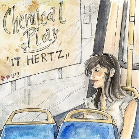 image cover: Chemical Play - It Hertz EP [PLUS012]