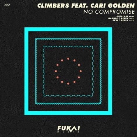 image cover: Climbers feat. Cari Golden - No Compromise [FUKAI002]