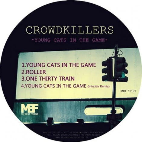 Crowdkillers Young Cats In The Game Crowdkillers - Young Cats In The Game [MBF12101]