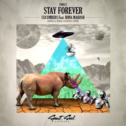 Cucumbers  - Stay Forever