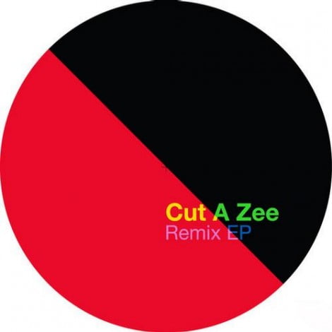 Cut A Zee Remix EP VA - Cut A Zee Remix EP [RETROFIT12]