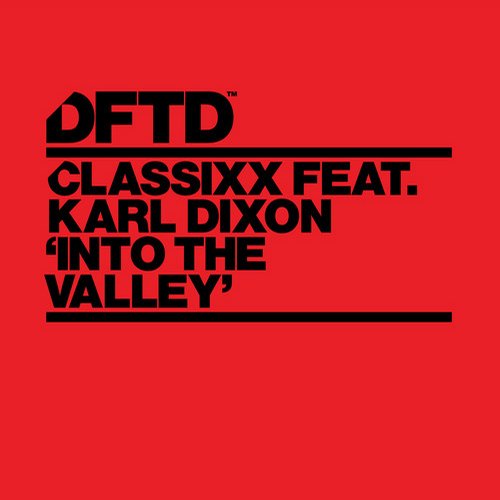 image cover: Classixx feat. Karl Dixon - Into The Valley +(Julio Bashmore Remix)