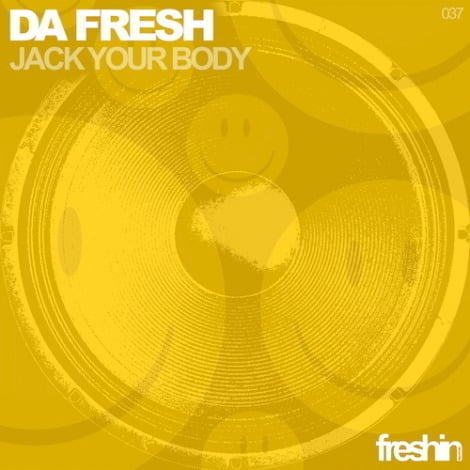 image cover: Da Fresh - Jack Your Body [FRESHIN037]