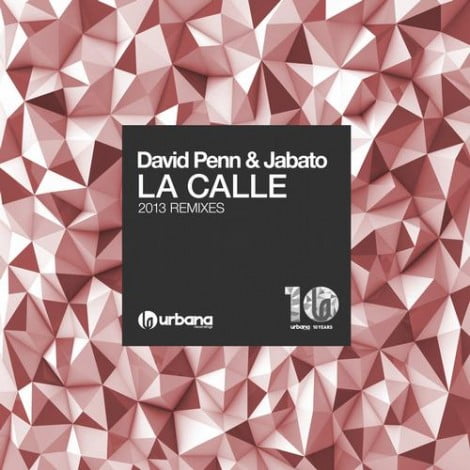 image cover: David Penn & Jabato - La Calle '2013 Remixes [URBANA077]