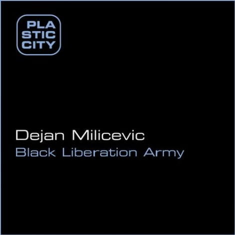 image cover: Dejan Milicevic - Black Liberation Army [PLAX0978]