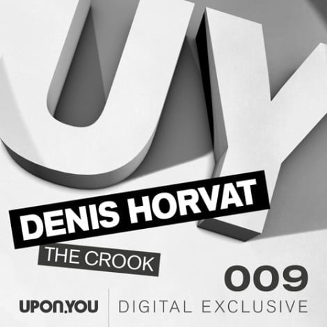 image cover: Denis Horvat - The Crook [UYD009]