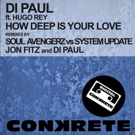image cover: Di Paul feat Hugo Rey - How Deep Is Your Love [CONKRETE019]