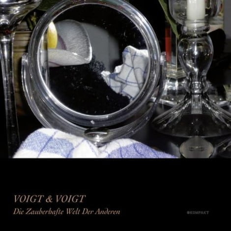 image cover: Voigt & Voigt - Die Zauberhafte Welt Der Anderen [KOMPAKTCD104]