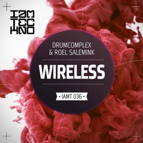 image cover: Drumcomplex & Roel Salemink - Wireless EP [IAMT036]