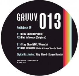 image cover: Audiojack - Stay Glued EP (Gorge Remix) [GRU013]