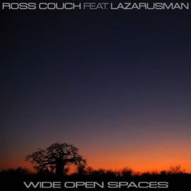 image cover: Ross Couch feat Lazarusman - Wide Open Spaces [BRR037]
