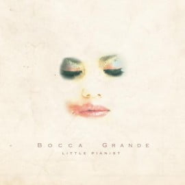 image cover: Bocca Grande - Little Pianist [REB011CD]