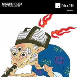 image cover: Maceo Plex - Under The Sheets EP [NO19020]