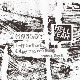 image cover: Margot - Liuff Settanta / 4 Aggressive [HYR7097]