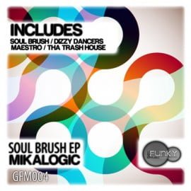 image cover: Mikalogic - Soul Brush EP [GFM004]