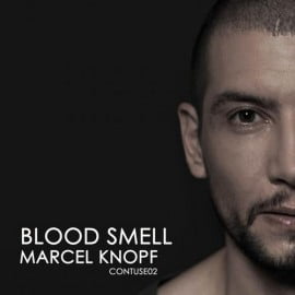 image cover: Marcel Knopf - Blood Smell [CT02]