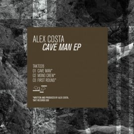image cover: Alex Costa - Cave Man [TK028]