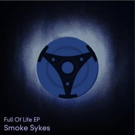 image cover: Smoke Sykes - Full Of Life EP [VM014]