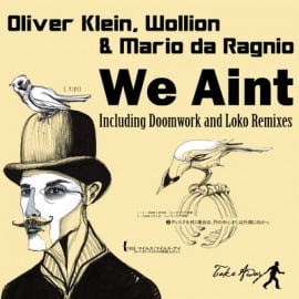 image cover: Oliver Klein, Wollion, Mario Da Ragnio - We Aint [TAWY004]