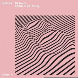 image cover: Richie G - But Her Fly / Eterna [BEDDIG016]