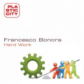 image cover: Francesco Bonora - Hard Work [PLAY1178]