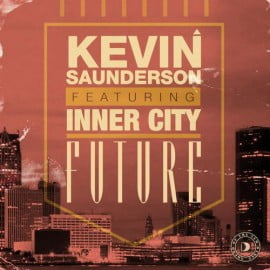 image cover: Kevin Saunderson feat Inner City - Future [DFTD331D]