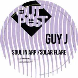 image cover: Guy J - Soul In Arp / Solar Flare [OUTPOST011]