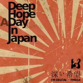 image cover: Deep Hope - A Day In Japan [FMD14]