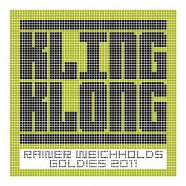 ELECTROBUZZ104 Various Artist - Rainer Weichholds Goldies 2011 [KLINGDIG008]