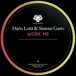 image cover: Dario Lotti, Simone Gatto - Work Me [MS040]