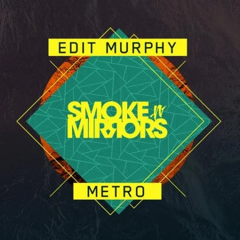 image cover: Edit Murphy - Metro [SNM035]