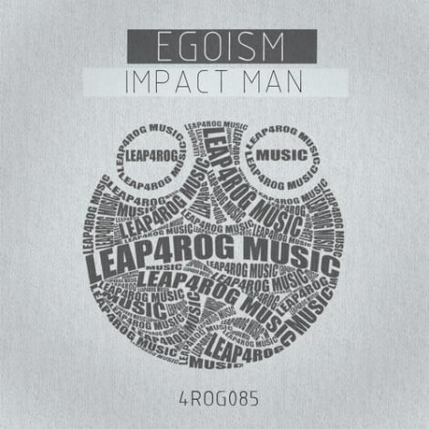 image cover: Egoism - Impact Man [4ROG085]