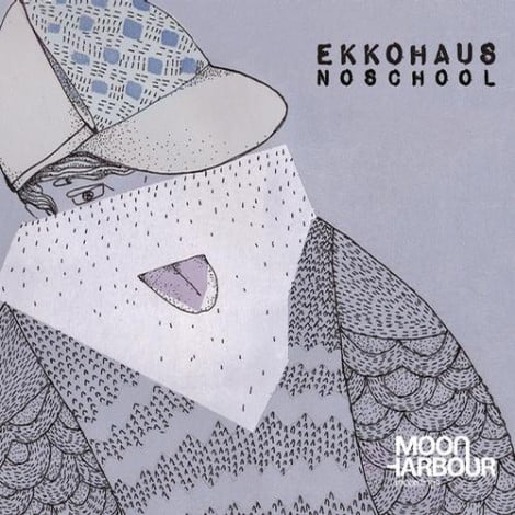 image cover: Ekkohaus - Noschool [MHR0162]