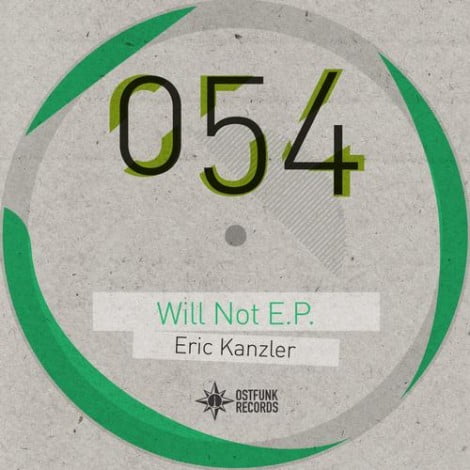 image cover: Eric Kanzler - Will Not [OSTFUNK054]
