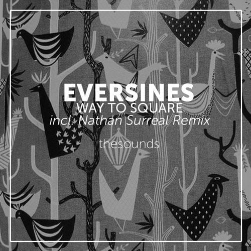 Eversines - Way To Square