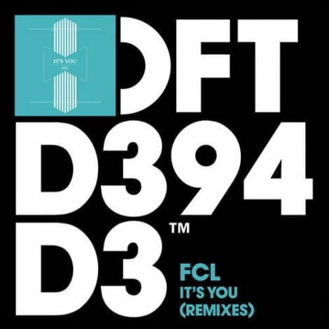 image cover: FCL - It's You (Remixes) [DFTD394D3]