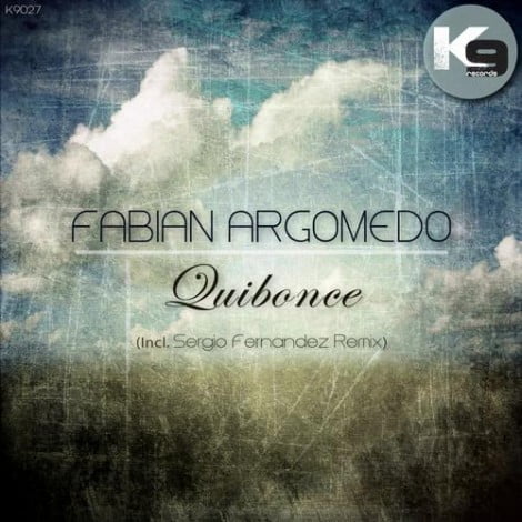 image cover: Fabian Argomedo - Quibonce [K9027]