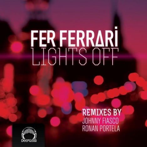 image cover: Fer Ferrari - Lights Off [DCREC108]