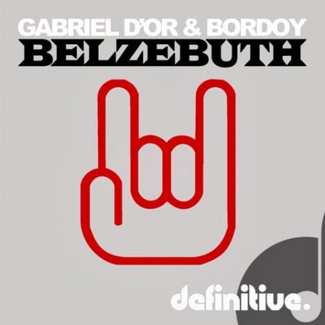 image cover: Gabriel D'or & Bordoy - Belzebuth EP [DEFDIG1307]