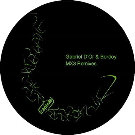 image cover: Gabriel D'or & Bordoy - MX3 Remixes [CAPSULA048D]
