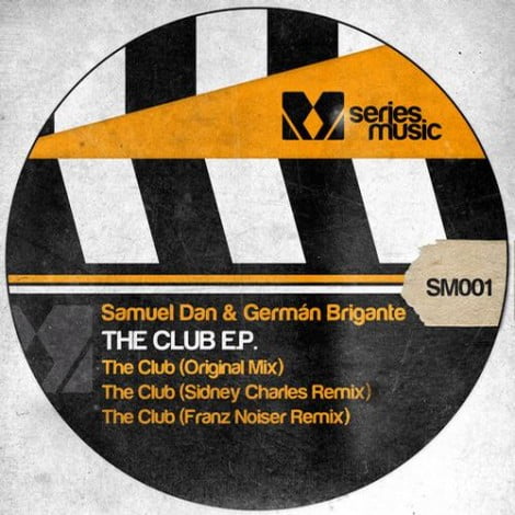 image cover: German Brigante, Samuel Dan - The Club [SM001]