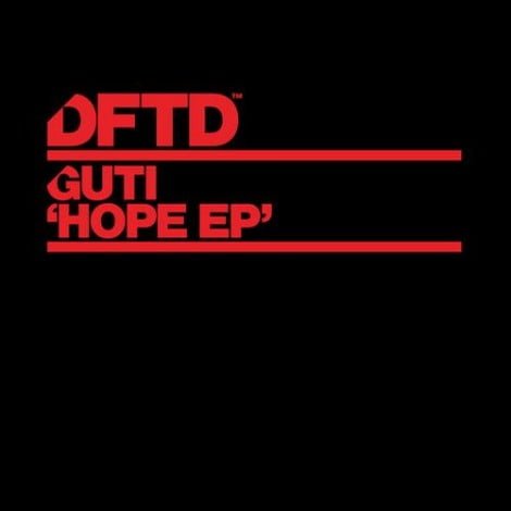 image cover: Guti & Fosky - Hope EP [DFTDS001D]