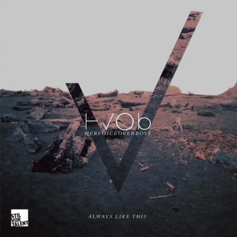 image cover: HVOB - Always Like This [SVT102]