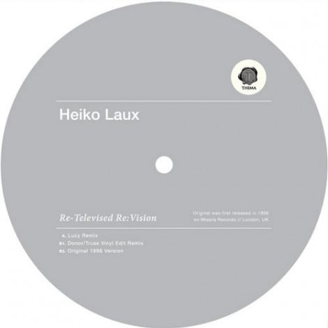 image cover: Heiko Laux - ReTelevised Re:Vision [THEMA034]