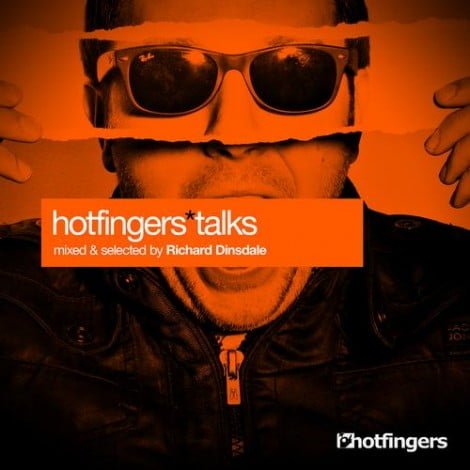 image cover: VA - Hotfingers Talks (Selected & Mixed By Richard Dinsdale) [HFS1304]