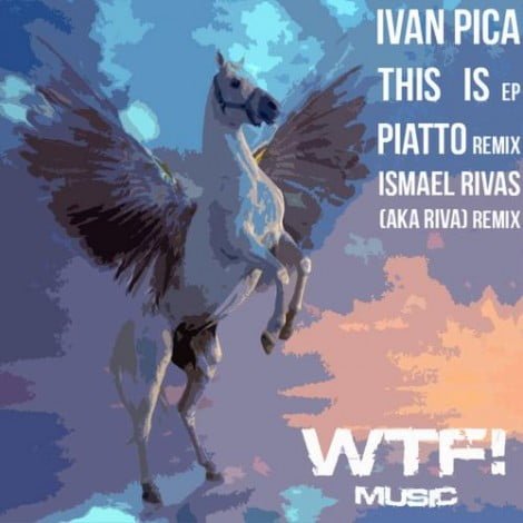 image cover: Ivan Pica - This Is Ep [WTF077]