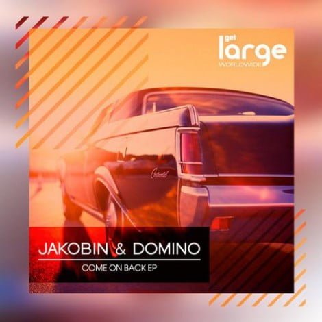 image cover: Jakobin & Domino - Come On Back EP [LAR170]