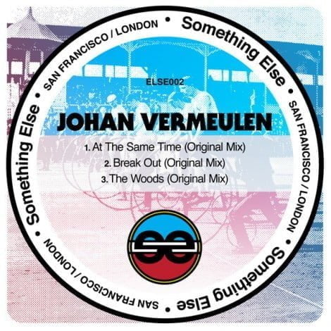 image cover: Johan Vermeulen - Break Out EP [ELSE002 ]